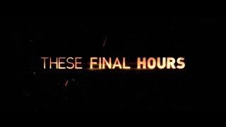 THESE FINAL HOURS Trailer HD 1080 german deutsch