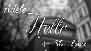 Adele - Hello (8D + Lyrics)