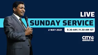 🔴 LIVE Sunday English Service | Live Online Church Service | City Harvest Live | 2 May 2021