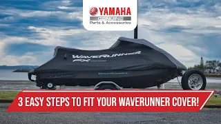 How To Fit Your Yamaha WaveRunner Cover - 3 EASY STEPS!