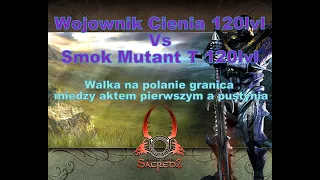 Sacred 2 I&B - Wojownik Cienia 120lvl Vs Smok Mutant T 120lvl 😈