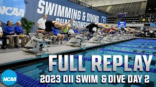 2023 NCAA DII swimming and diving day 2 finals | FULL REPLAY