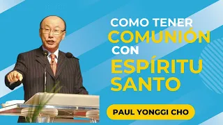 🔥Como tener comunión con el Espíritu Santo |  #paulyonggicho