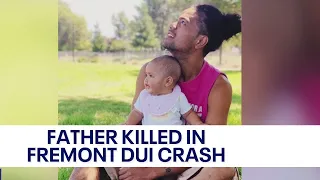 Family loses father in Fremont DUI crash