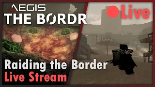 [🔴Live] 🎖️[Day of Dusk] The Border (Beta): Raiding the Border