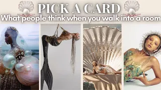 what people think when you walk into the room? ˙ ✩°˖ 🐚⋆｡˚꩜ • ☽Pick A Card☾