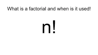 What is a Factorial and how is it used