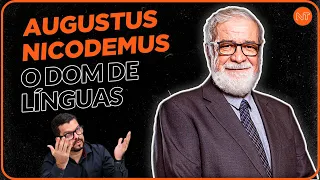 COMENTANDO REV. AUGUSTUS NICODEMUS - O DOM DE LÍNGUAS #001