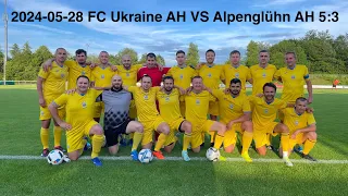 2024-05-28 І FC Ukraine AH VS Alpenglühn AH 5:3
