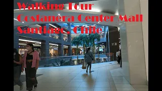 🇨🇱 Walking Tour Mall Costanera Centre - Santiago Chile 4K