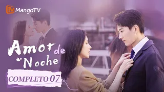 [ESP. SUB]Amor de noche| Episodios 07 Completos(Love At Night) | MangoTV Spanish