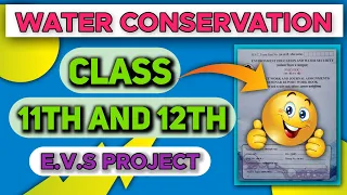 Water Conservation|EVS Project|Class 11th|Full Description|#1ontrendingforevsproject