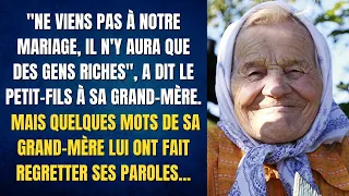 "Ne viens pas à notre mariage", a dit un homme à sa grand-mère. La réaction de la grand-mère...