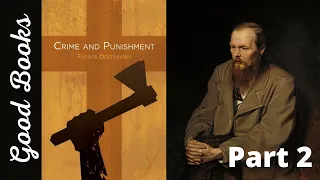 Crime And Punishment by Fyodor Dostoyevsky | Part 2 | Full | AudioBook