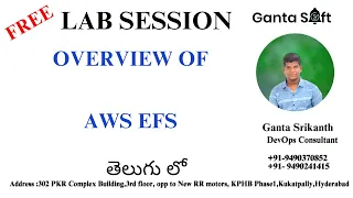 Overview Of AWS EFS |GantaSoft | Best Devops Training in  KPHB HYD | Ganta Srikanth