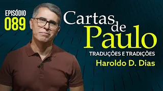 089 | CARTAS DE PAULO - Haroldo Dutra Dias - 2024