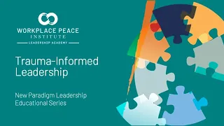 Trauma Informed Leadership | Online Leadership Development Course