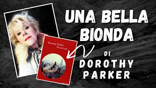 AUDIOLIBRO - "Una bella bionda" - Racconto di Dorothy Parker