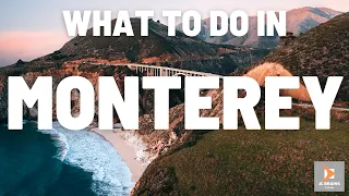 TOP 10 THINGS TO DO WHILE IN MONTEREY | TOP 10 TRAVEL