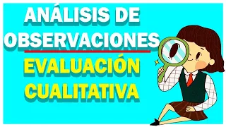 ¿Cómo analizar OBSERVACIONES para la evaluación?