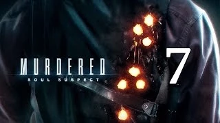 Прохождение Murdered: Soul Suspect #7 - В полицейском участке