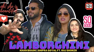 Lamborghini | Khan Bhaini | Shipra Goyal Ft. Raj Shoker | Delhi Couple Reactions