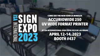 AccurioWide Wide-Format | ISA Sign Expo 2023 (Konica Minolta)