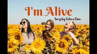 I'm Alive - Song by Celine Dion