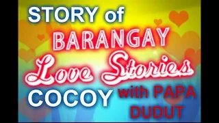 Barangay Love Stories - COCOY LOVE STORY w/ PAPA DUDUT - PODCAST EPISODE