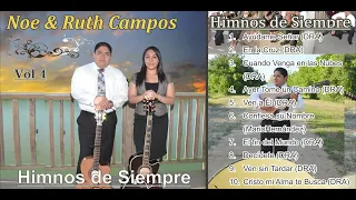 DÚO NOE & RUTH CAMPOS: Himnos De Siempre (Vol 4)