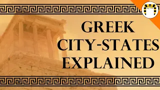 How Did Greek City-States Work?