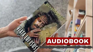 Viața lui Isus - audiobook de Giovanni Papini - carte audio [partea 1]