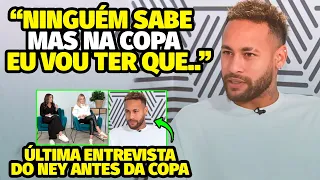 NEYMAR DESABAFA EM SUA ÚLTIMA ENTREVISTA ANTES DA CONVOCAÇÃO PARA COPA DO MUNDO