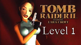 Tomb Raider 2 Level 1 Walkthrough - Great Wall of China