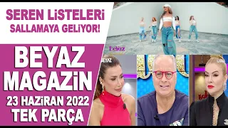 Beyaz Magazin 23 Haziran 2022