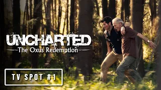 Uncharted The Oxus Redemption - TV Spot #1