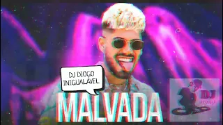 MALVADA ZÉ FELIPE. DJ DIOGO INIGUALÁVEL 💥