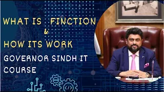 What is Function and how its work Governor Sindh IT Course