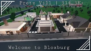 Welcome to Bloxburg [] Tour of : Pretz Vill [] 314.3K+ [] No Gamepass