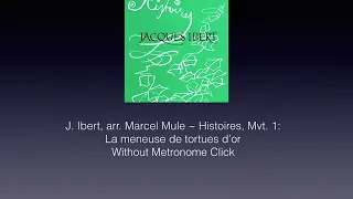 J. Ibert / M. Mule Histoires Mvt 1 La meneuse de tortues d'or Piano Accompaniment