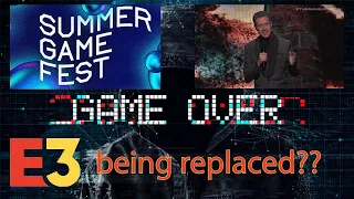 Summer Game Fest replacing E3 | New about this year's E3 Season