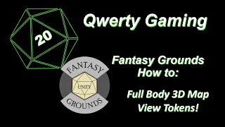Fantasy Grounds Full Body Tokens in 3D view