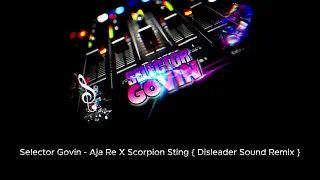 Selector Govin - Aja Re X Scorpion Beat🇬🇾🇬🇾