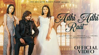 Adhi Adhi Raat (Official Video) Jeetu Yadav | Naveen Dc|Latest New Songs 2024