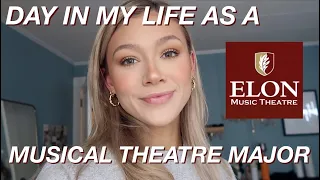 Day in My Life as a Musical Theatre Major @ Elon University