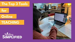 Top 3 Tools for Online Teaching