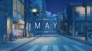 Best of May - 2023 | Wave, Future Garage, Chillstep | 1 hour