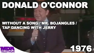 Donald O'Connor - "Without A Song" "Mr. Bojangles" & Tap Dancing with Jerry (1976) - MDA Telethon