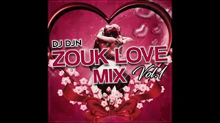 Zouk Love Mix Vol.1 | DJ DJN