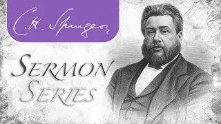 Providence (Matthew 10:30) - C.H. Spurgeon Sermon